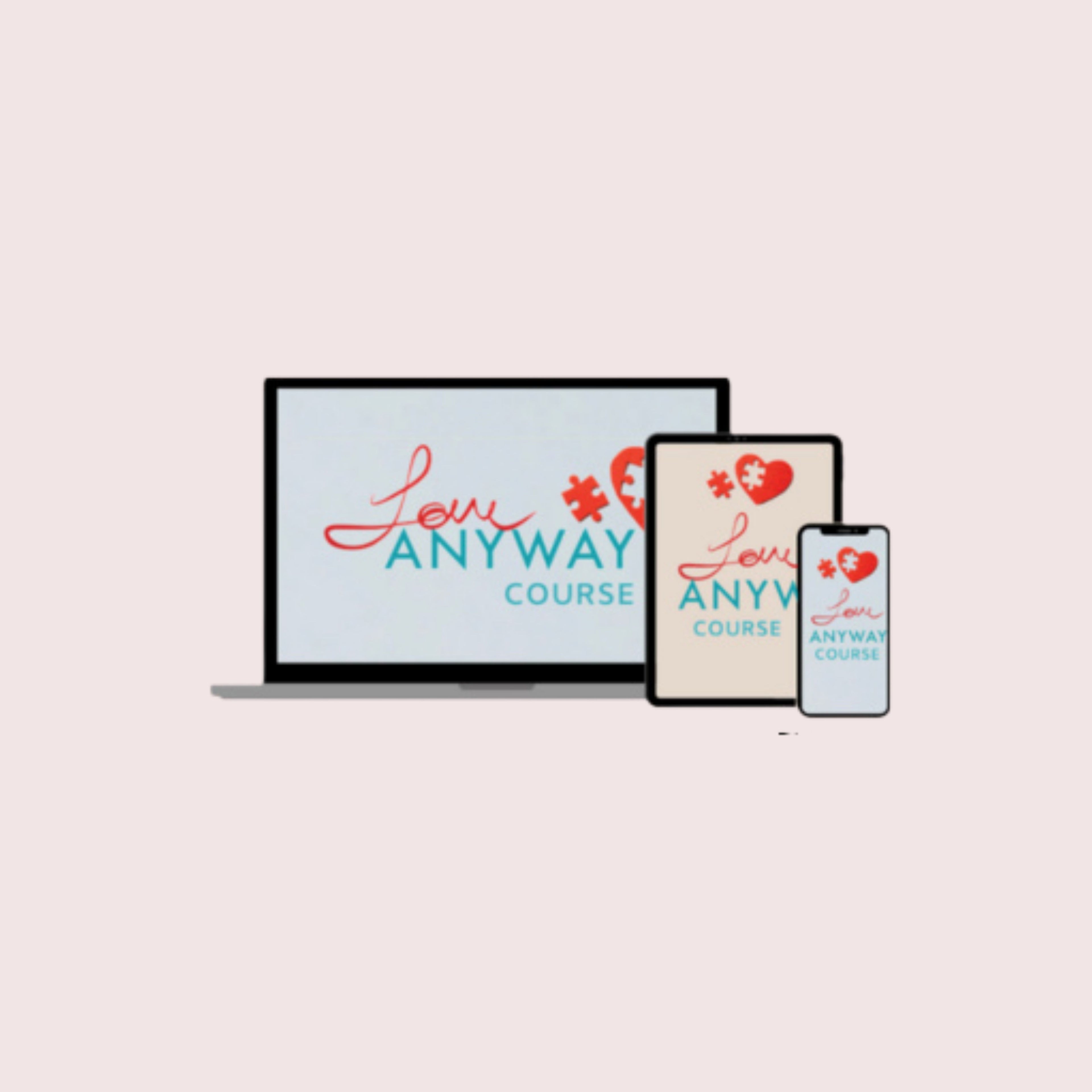 Love ANYWAY Course